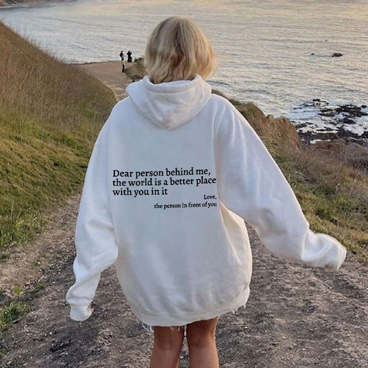 Dear Person Behind Me Sweatshirt, Hoodie